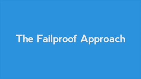 The-Failproof-Approach