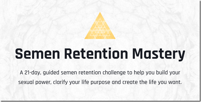 Taylor Johnson - Semen Retention Mastery