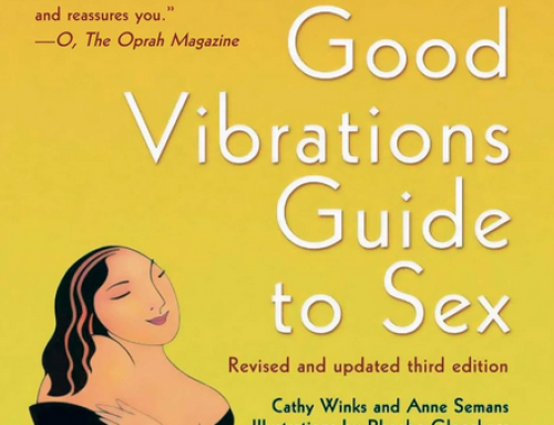 Good Vibrations Guide to Sex – Cathy Winks, Anne Semans